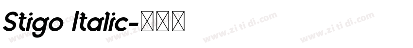 Stigo Italic字体转换
